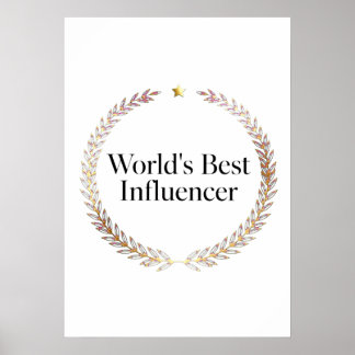 World's Best Influencer T-Shirt Funny Content Crea Poster