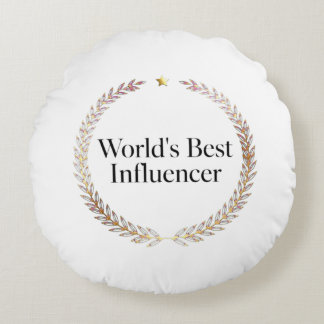 World's Best Influencer T-Shirt Funny Content Crea Round Pillow