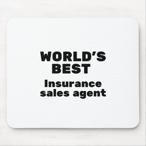 Worlds Best Insurance Sales Agent Mouse Pad