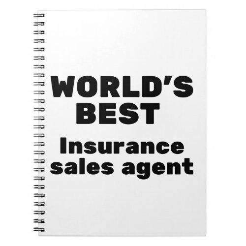Worlds Best Insurance Sales Agent Notebook