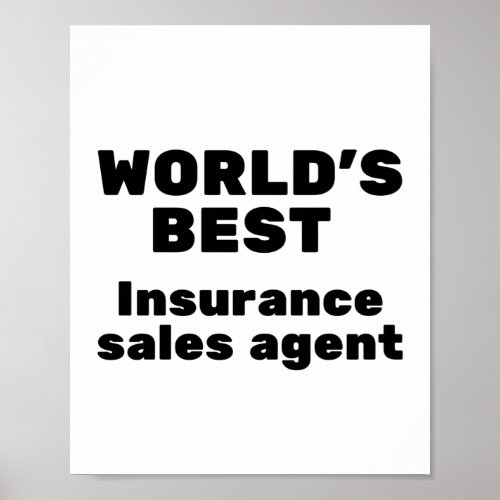 Worlds Best Insurance Sales Agent Poster