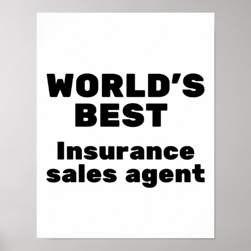 Worlds Best Insurance Sales Agent Poster
