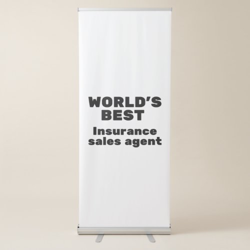 Worlds Best Insurance Sales Agent Retractable Banner