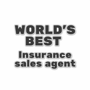 World's Best Insurance Sales Agent Sticker