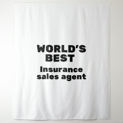 Worlds Best Insurance Sales Agent Tapestry