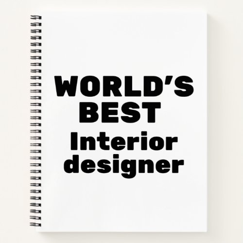Worlds Best Interior Designer Notebook