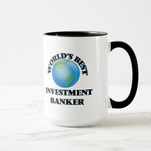 Worlds Best Investment Banker Mug