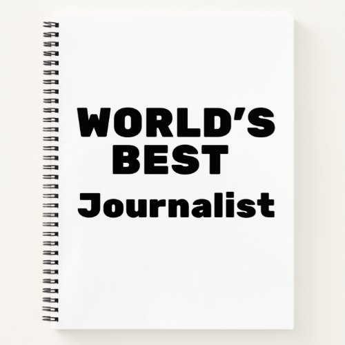 Worlds Best Journalist Notebook
