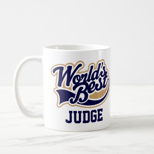 Worlds Best Judge Gift Coffee Mug