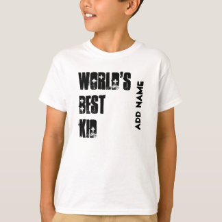 World's Best Kid Custom Name Black and White W1538 T-Shirt