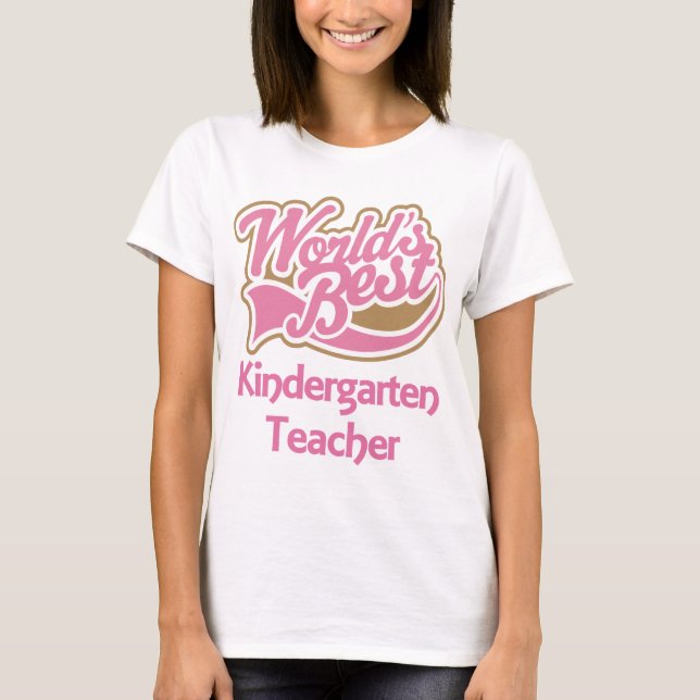 Worlds Best Kindergarten Teacher T-Shirt (Front)