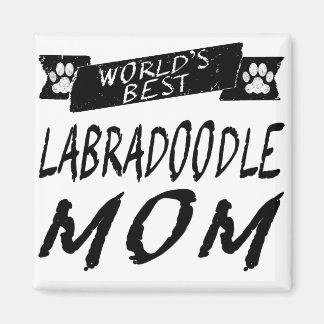 World's Best Labradoodle Mom Magnet
