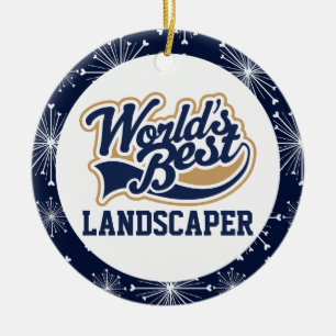 Worlds Best Landscaper Ceramic Ornament