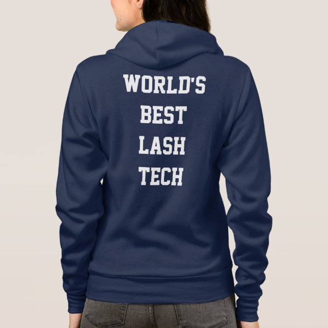 World's Best Lash Technician Hoodie (Back)