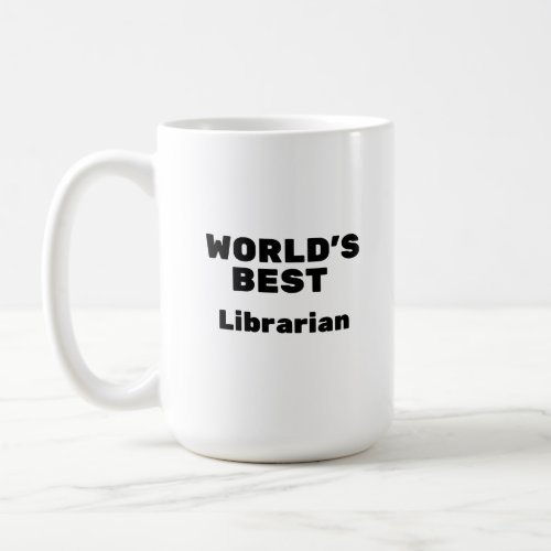 Worlds Best Librarian Coffee Mug