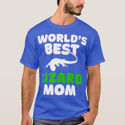Worlds best Lizard Mom Reptile Keeper  T_Shirt