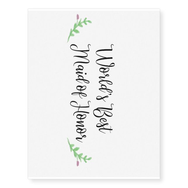 World's Best Maid of Honor Temporary Tattoos (Front)