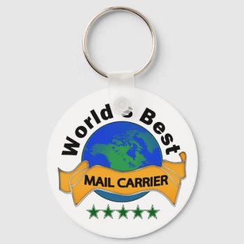 World's Best Mail Carrier Keychain by occupationalgifts at Zazzle