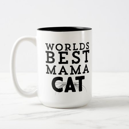 Worlds Best Mama Cat Two-tone Coffee Mug