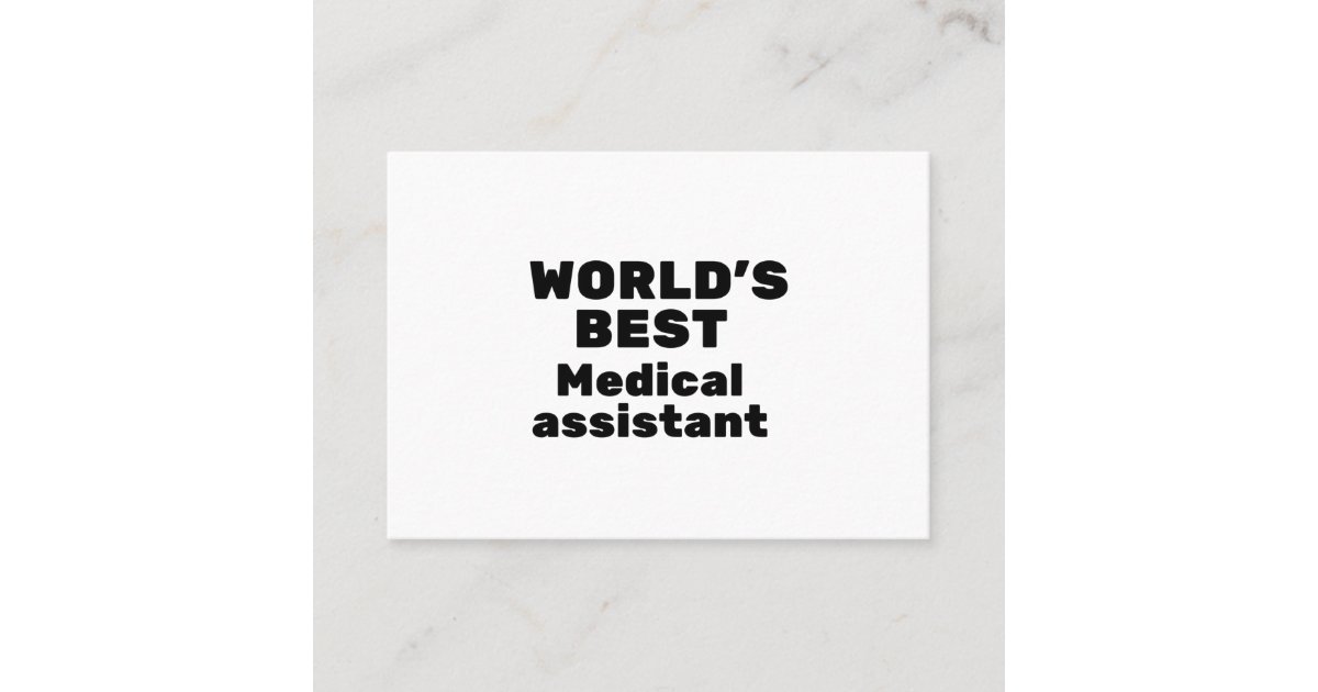 World's Best Medical Assistant Business Card | Zazzle.com