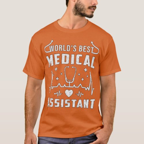 Worlds Best Medical Assistant Doctor Nurse Funny T_Shirt