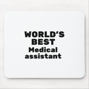 World's Best Medical Assistant Mouse Pad