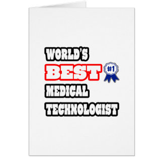 World's Best Medical Technologist Cards