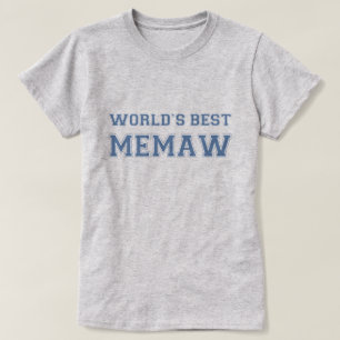 Worlds Best Memaw T-Shirt