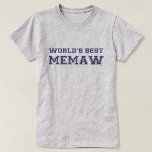 Worlds Best Memaw T_Shirt