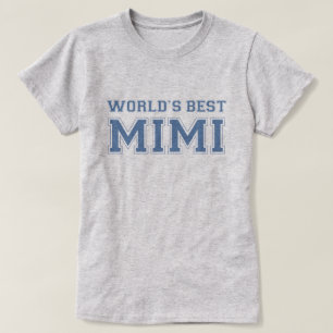 Worlds Best Mimi T-Shirt