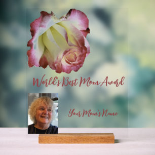 World's Best Mom Award Rose Acrylic Sign