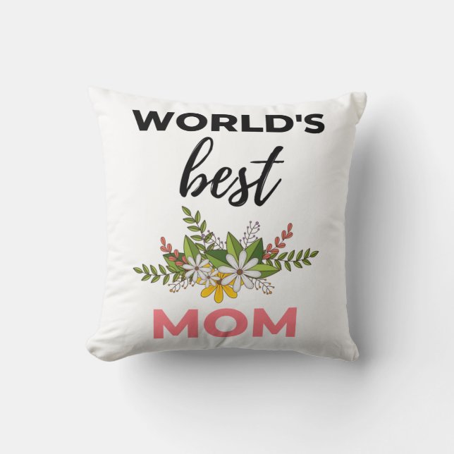 World's Best Mom black Throw Pillow (Front)