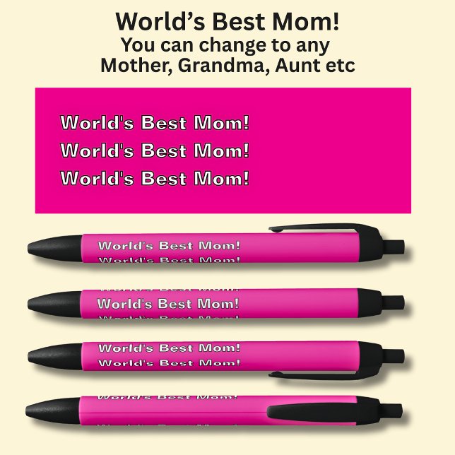 World's Best Mom! - Can change the Text Pen (Creator Uploaded)