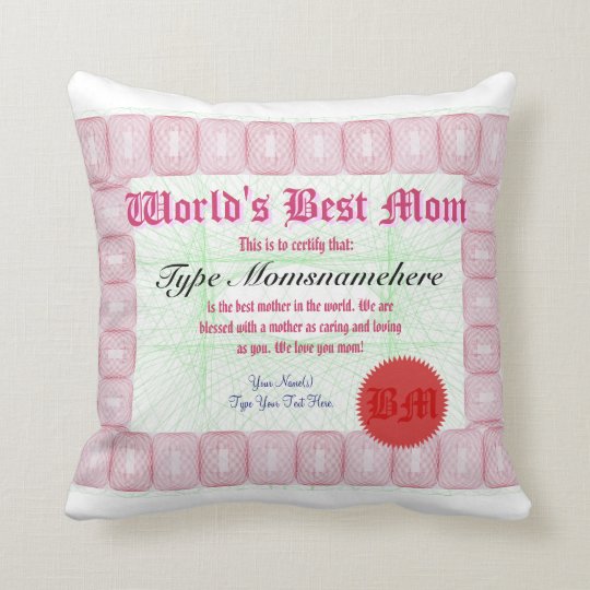 World s Best Mom Certificate Award Throw Pillow Zazzle