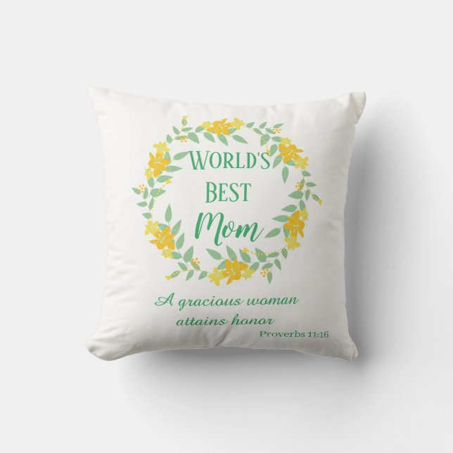 World's Best Mom Christian Quote Throw Pillow (Front)