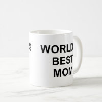 World's Best Mom Coffee Mug, Zazzle