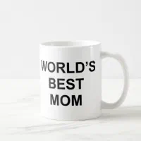 World's Best Mom Coffee Mug, Zazzle