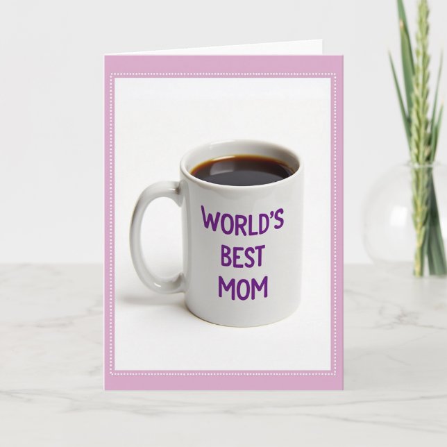Worlds Best Mom Coffee Mug Card (Front)