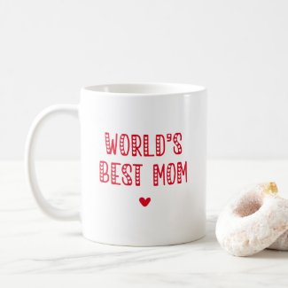 World's Best Mom! Cute Mother's Day Coffee Mug