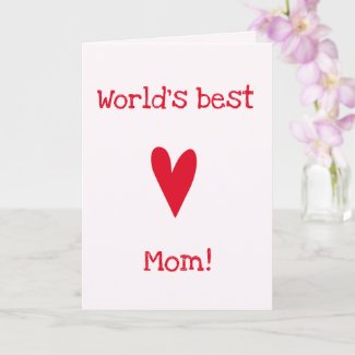 World's Best Mom! | Cute Red Heart Mother's Day Card