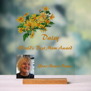 World's Best Mom Daisy Award Acrylic Sign