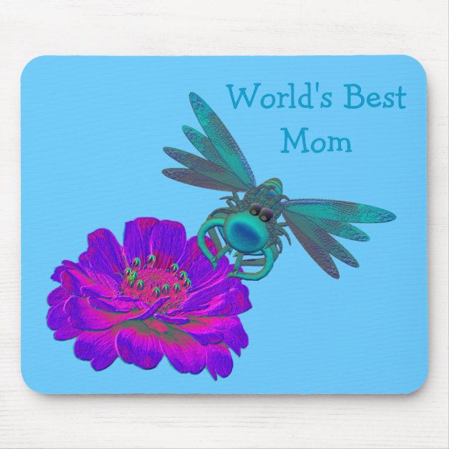 World's Best Mom Dragonfly On Zinnia Flower Mouse Pad (Front)