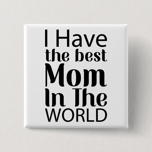 Worlds Best Mom Elegant Black and White Script Button (Front)