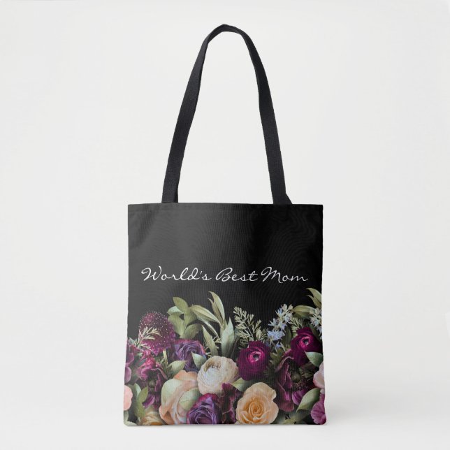 World's Best Mom Elegant Dark Moody Floral  Tote Bag (Front)
