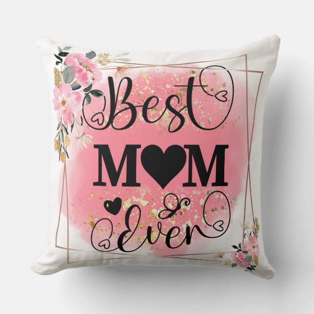 Worlds Best Mom Elegant Mother's Birthday Gift Throw Pillow (Front)