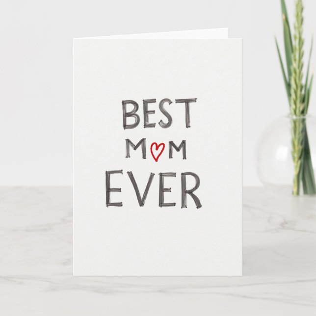 Worlds Best Mom Ever Card (Front)
