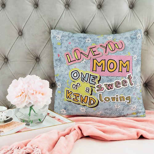 Worlds Best Mom Ever I Love You Word Art Pattern Throw Pillow
