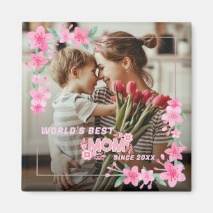 WORLD'S BEST MOM EVER Photo Floral Custom Text Magnet