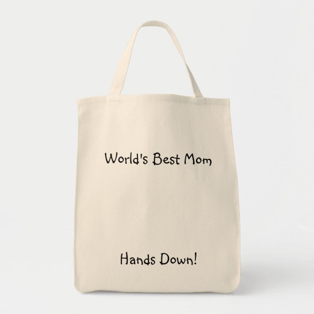 World's Best Mom, Hands Down! Tote Bag (Front)