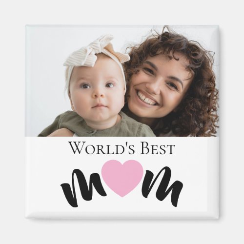World's Best Mom Heart Photo White Custom Magnet